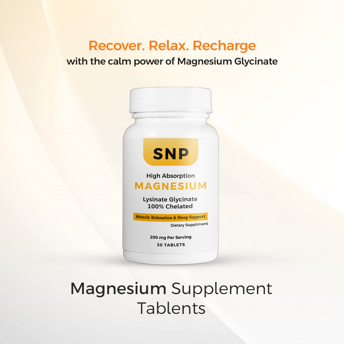Magnesium Glycinate Tablets – High-Absorption Chelated Formula for Muscle Recovery, Relaxation & Sleep Support